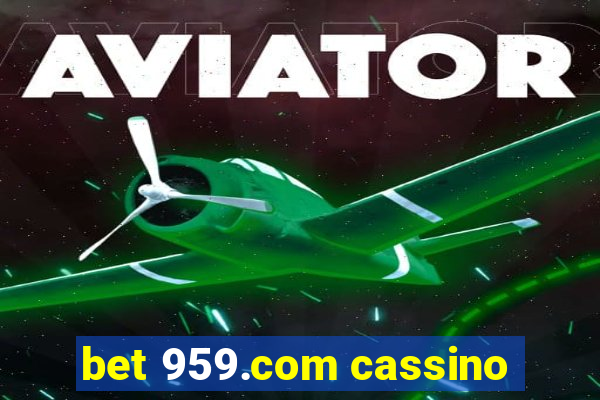 bet 959.com cassino